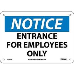 Marker Entrance For Employees Only, 7X10, Rigid Notice Sign