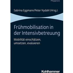 Frühmobilisation in der Intensivbetreuung