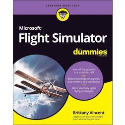 Microsoft Flight Simulator For Dummies Brittany Vincent Author