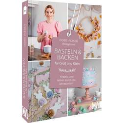 Basteln und Backen für Groß und Klein