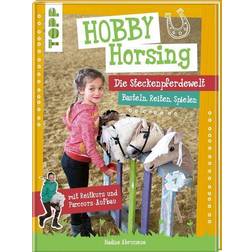 Hobby Horsing. Die Steckenpferdewelt