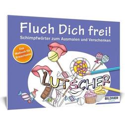 Malbuch für Erwachsene: Fluch Dich frei! Lutscher