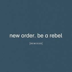 Be a Rebel Remixed (Vinyl)