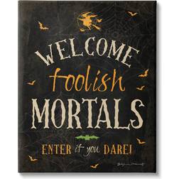 Stupell Industries Welcome Foolish Mortals Phrase Holiday Painting Gallery Wrapped Wall Decor