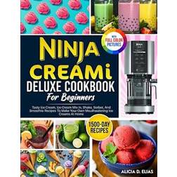 Ninja CREAMI Deluxe Cookbook For Beginners (Paperback, 2023)