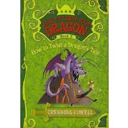 How to Twist a Dragon's Tale (Paperback, 2010)