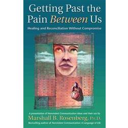 getting past the pain between us healing and reconciliation without comprom (Heftet, 2004)