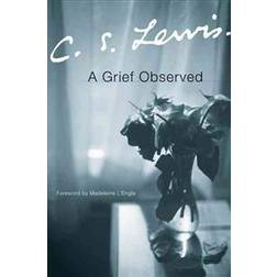 A Grief Observed (Collected Letters of C.S. Lewis) (Paperback, 2015)