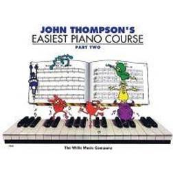 John Thompson's Easiest Piano Course - Part 2 - Book Only: Part 2 - Book Only (Paperback, 2005)