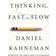 Thinking, Fast and Slow (Hardcover, 2011)