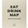 Eat, Drink, Nap: Bringing the House Home (Innbundet, 2014)