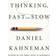 Thinking, Fast and Slow (Hardcover, 2011)